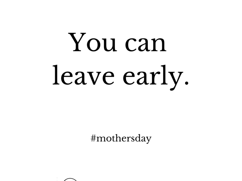 You can leave&nbsp;early.